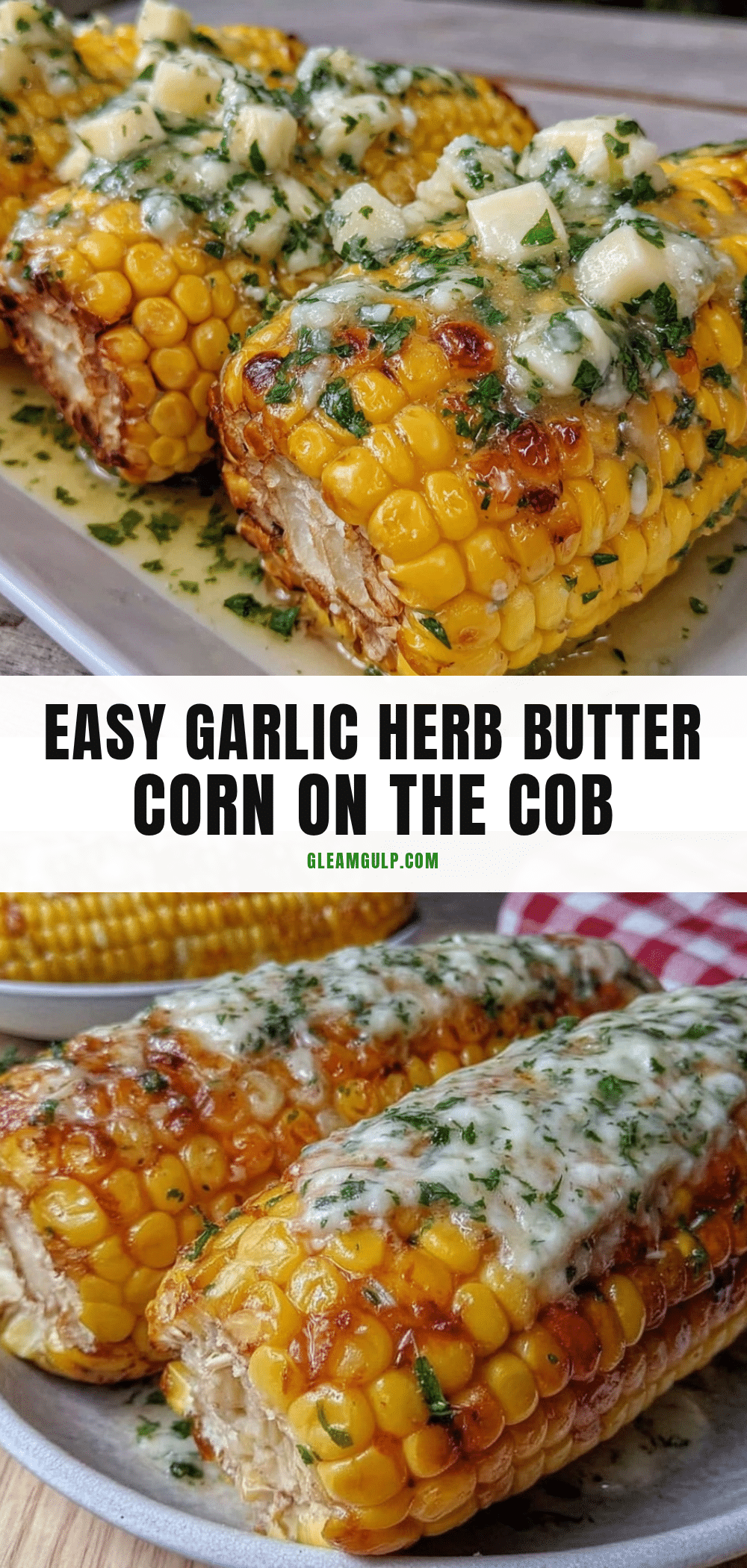 garlic herb butter corn on the cob recipe