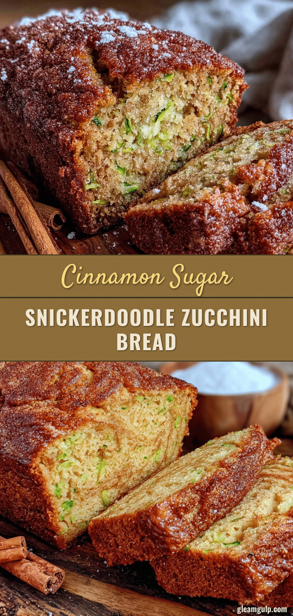 snickerdoodle zucchini bread recipe
