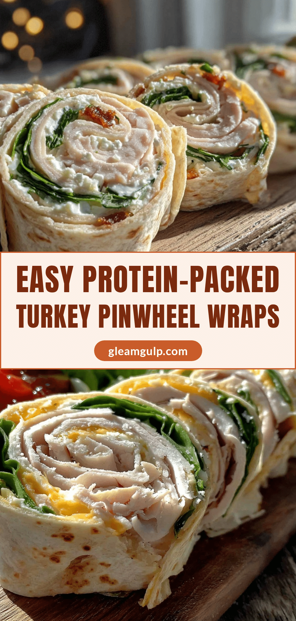 protein turkey pinwheel wraps recipe
